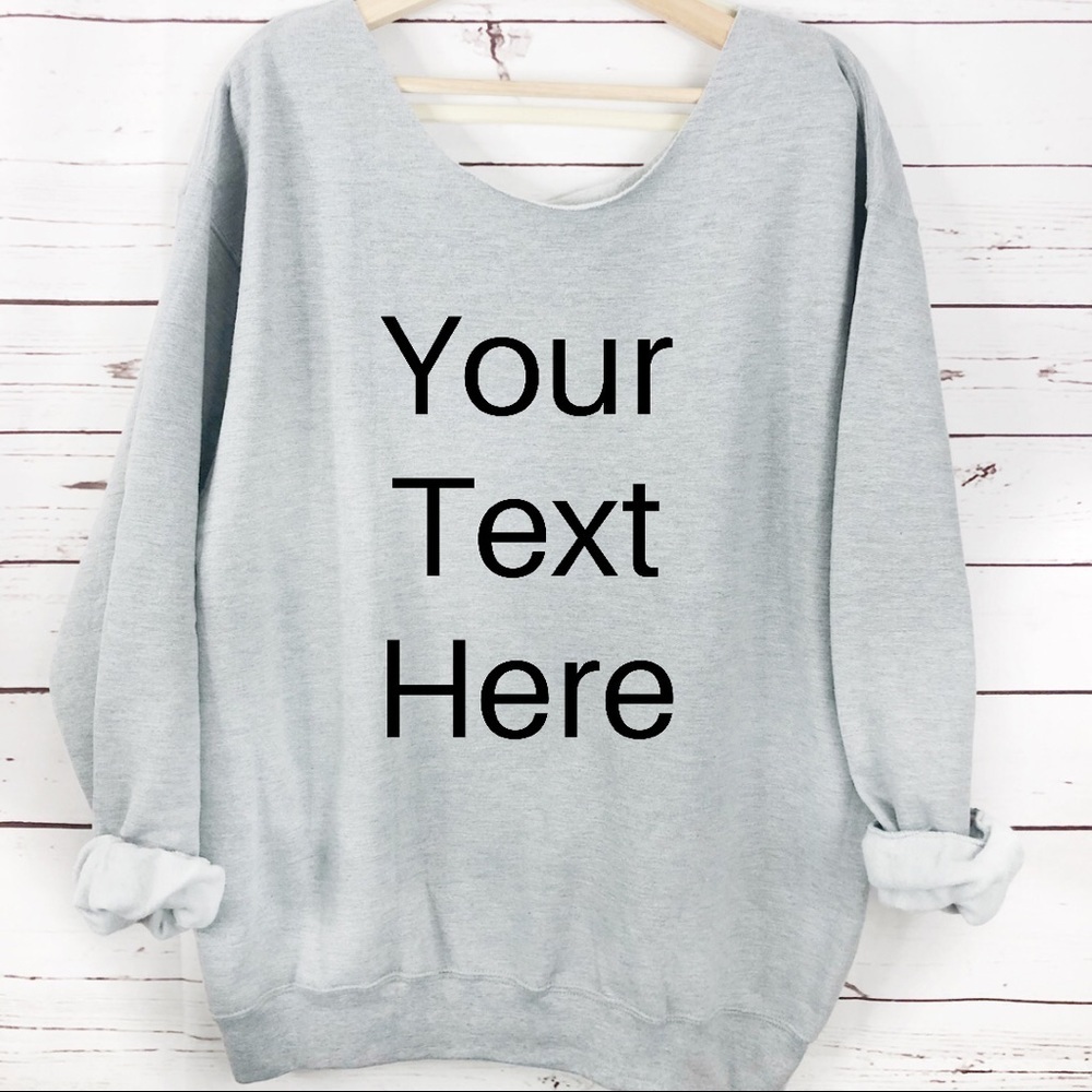 NEW Custom sweatshirt, personalized Shirt S-5X